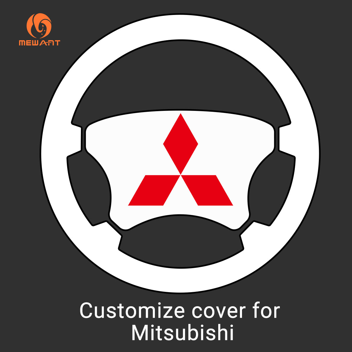 Mewant® Customize Cover for Mitsubishi